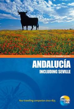 Andalucía including Seville (Thomas Cook Travellers)