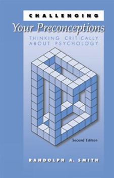 Paperback Challenging Your Preconceptions: Thinking Critically about Psychology Book