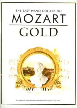 Paperback Mozart Gold: The Easy Piano Collection Book