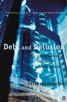 Paperback Debt and Delusion Book