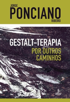 Paperback Gestalt-terapia - Por outros caminhos [Portuguese] Book