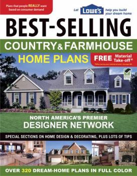 Paperback Lowe's Best-Selling Country & Farmhouse Home Plans Book