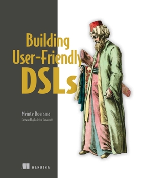 Paperback Building User-Friendly Dsls Book