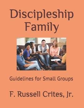 Paperback Discipleship Family: Guidelines for Small Groups Book