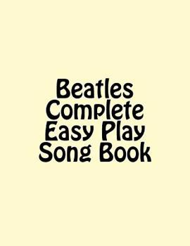 Paperback Beatles Complete Easy Play Song Book