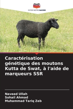 Paperback Caractérisation génétique des moutons Kutta de Swat, à l'aide de marqueurs SSR [French] Book