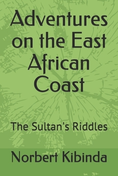 Paperback Adventures on the East African Coast: The Sultan's Riddles Book