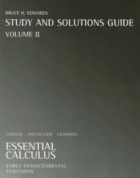 Paperback Essential Calculus Study and Solutions Guide, Volume II: Early Transcendental Functions: Chapters 9-13 and Appendix C Book