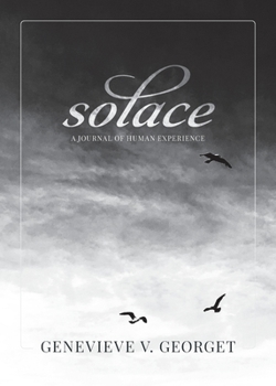 Paperback Solace: A Journal of Human Experience Book