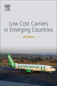 Paperback Low-Cost Carriers in Emerging Countries Book