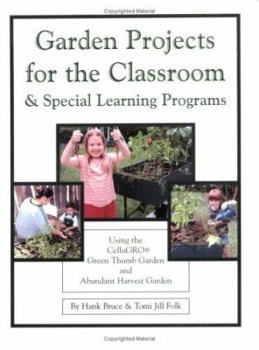 Paperback Garden Projects for the Classroom & Special Learning Programs Book