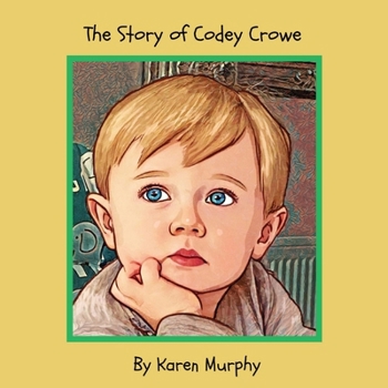 Paperback The Story of Codey Crowe Book