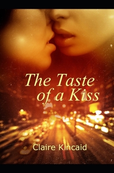 Paperback The Taste of A Kiss Book