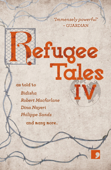 Paperback Refugee Tales: Volume IV Volume 4 Book