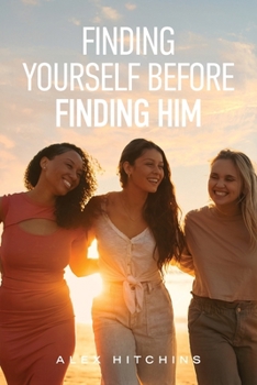 Paperback Finding Yourself Before Finding Him Book