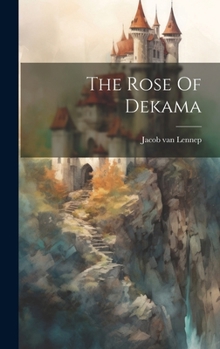 Hardcover The Rose Of Dekama Book
