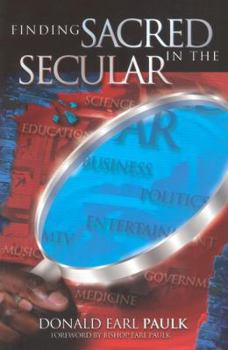 Paperback Finding Sacred in the Secular Book