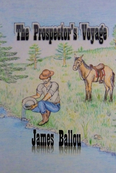Paperback The Prospector's Voyage Book