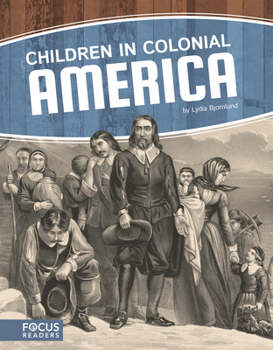 Library Binding Children in Colonial America Book