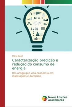 Paperback Caracterização predição e redução do consumo de energia [Portuguese] Book