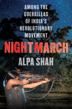 Paperback Nightmarch: Among India's Revolutionary Guerrillas Book