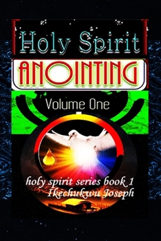 Paperback Holy Spirit Anointing Book