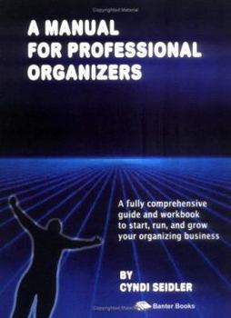 Paperback A Manual For Professional Organizers Book