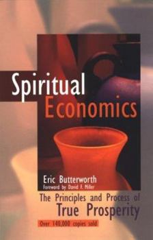 Paperback Spiritual Economics: The Principles and Process of True Prosperity Book