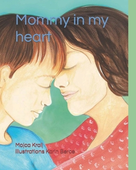 Paperback Mommy in my heart Book