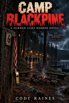 Paperback Camp Blackpine: A Summer Camp Horror Novel Book