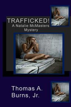 Paperback Trafficked!: A Natalie McMasters Mystery Book