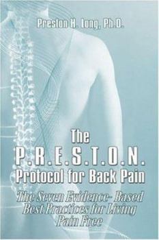 Paperback The P.r.e.s.t.o.n. Protocol for Back Pain: The Seven Evidence-based Best Practices for Living Pain Free Book