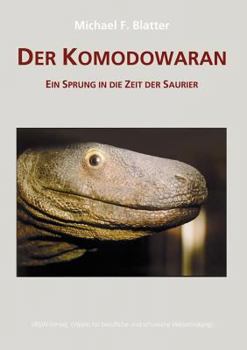 Paperback Der Komodowaran - Ein Sprung in die Zeit der Saurier [German] Book