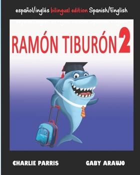 Ramón Tiburón 2 (Spanish Edition)