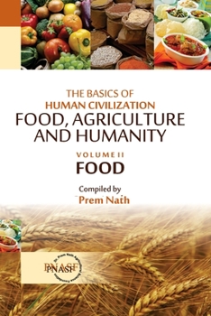 Paperback The Basics of Human Civilization: Food, Agriculture and Humanity: Vol.02 Food Book