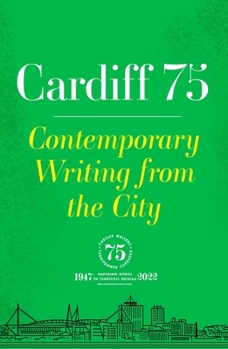 Paperback Cardiff 75: Contemporary Writing from the City Book