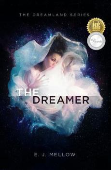 The Dreamer - Book #1 of the Dreamland