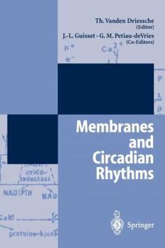 Paperback Membranes and Circadian Rythms Book