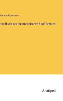 Hardcover Handbuch des österreichischen Straf-Rechtes [German] Book