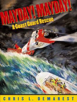 Hardcover Mayday!: A Coast Guard Rescue Book
