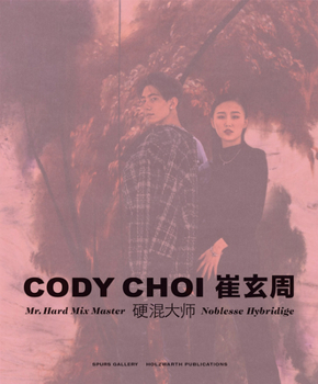 Hardcover Cody Choi: Mr. Hard Mix Master: Noblesse Hybridige Book
