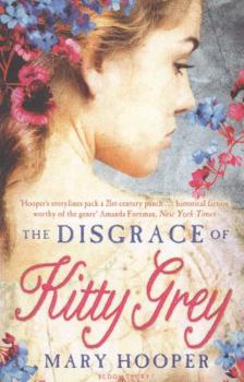 Paperback The Disgrace of Kitty Grey Book