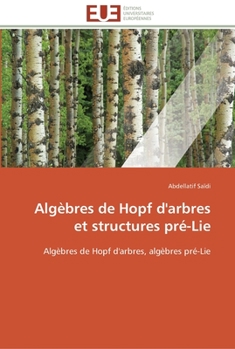 Paperback Algèbres de hopf d'arbres et structures pré-lie [French] Book