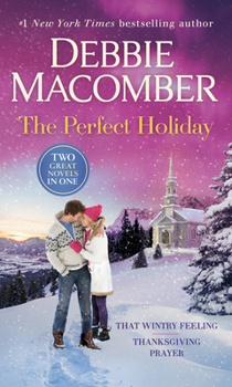Mass Market Paperback The Perfect Holiday: A 2-In-1 Collection: That Wintry Feeling and Thanksgiving Prayer Book