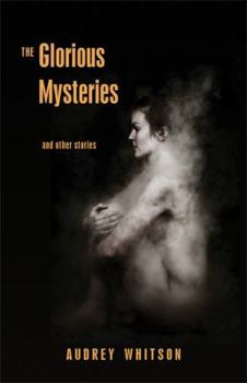 Paperback The Glorious Mysteries: And Other Stories Book