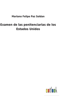 Hardcover Examen de las penitenciarias de los Estados Unidos [Spanish] Book