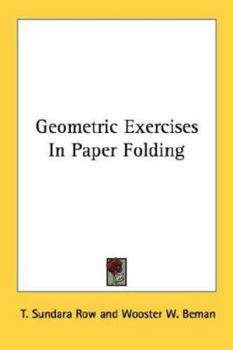 Paperback Geometric Exercises In Paper Folding Book