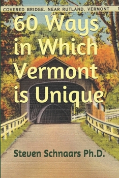 60 Ways in Which Vermont is Unique