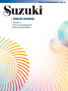 Suzuki Violin School Piano Acc., Volume 6 (Revised)