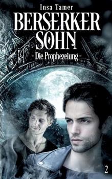Paperback Berserkersohn Buch II: Die Prophezeiung [German] Book
